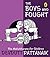 The Boys Who Fought