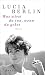 Was wirst du tun, wenn du gehst by Lucia Berlin