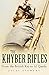 The Khyber Rifles: From the...