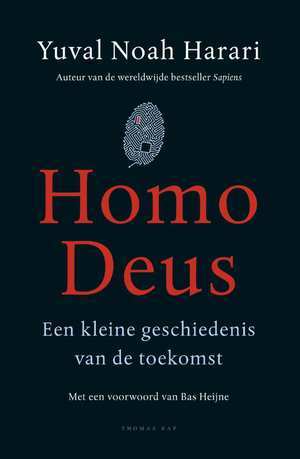 Homo Deus: Een kleine geschiedenis van de toekomst