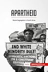 Apartheid: Racial...