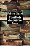 Feuillets de cuivre by Fabien Clavel Feuillets de cuivre by Fabien Clavel