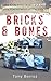 Bricks & Bones: The Endeari...