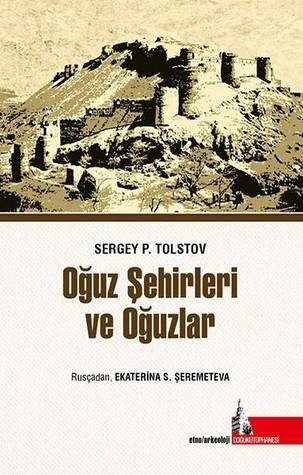 Oğuz Şehirleri Ve Oğuzlar (Paperback)
