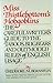 Miss Thistlebottom's Hobgoblins: The Careful Writer's Guide to the Taboos, Bugbears and Outmoded Rules of English Usage