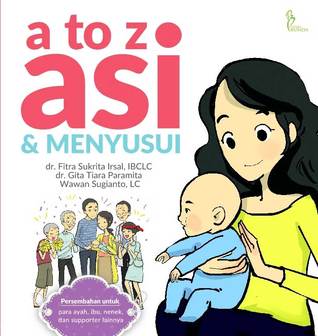 a to z ASI & Menyusui (Paperback)