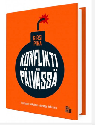 Konflikti päivässä.  Kulttuuri ratkaisee yrityksen kohtalon. (Paperback)