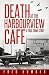 Death at the Harbourview Cafe: A True Crime Story