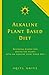 Alkaline Plant Based Diet by Aqiyl Aniys