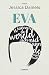 Eva: Wanneer de wereld zich niet aan de regels houdt (Dutch Edition)