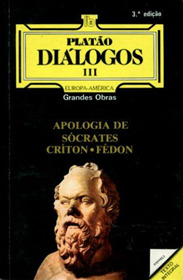Apologia de Sócrates/Críton/Fédon (Diálogos III)