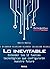 Lo inevitable: Entender las 12 fuerzas tecnológicas que configurarán nuestro futuro (Spanish Edition)