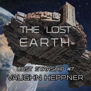 The Lost Earth (Lost Starship #7)