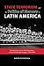 State Terrorism and the Politics of Memory in Latin America: Transmissions Across The Generations of Post-Dictatorship Uruguay, 1984-2004 - Student Edition