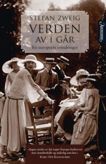 Verden av i går - En europeers erindringer