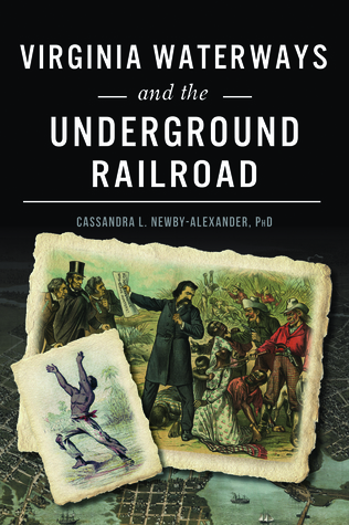 Virginia Waterways and the Underground Railroad (American Heritage)