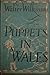 Puppets In Wales by Walter Wilkinson