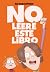¡No leeré este libro!