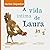 A vida íntima de Laura