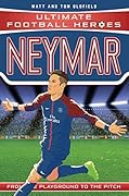 Neymar (Ultimate Football Heroes - the No. 1 football series): Collect Them All!
