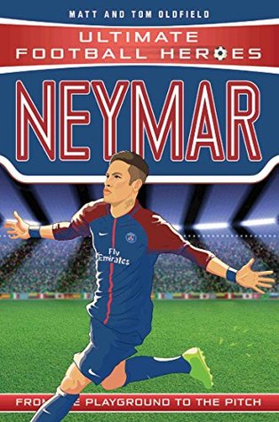 Ultimate Football Heroes: Neymar (Top Ballers 3): Collect Them All!