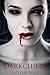 Darkchilde: (Darkened Volume 2)