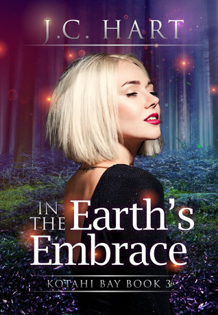 In the Earth's Embrace (Kotahi Bay #3)
