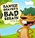 Baxter Beaver's Bad Breath