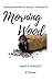 Morning Wood : The Collection
