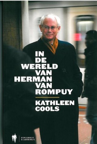 In de wereld van Herman Van Rompuy