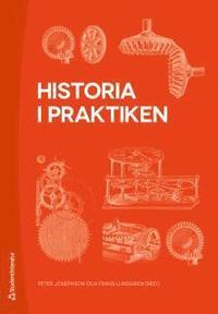 Historia i praktiken (Paperback)