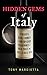 Hidden Gems of Italy: An In...