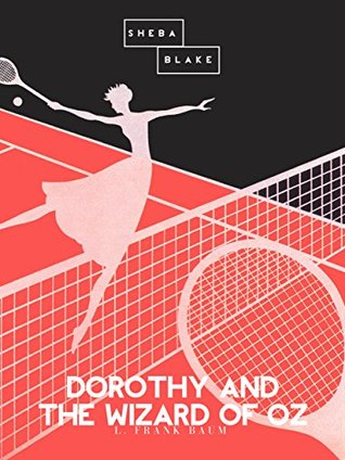 Dorothy and the Wizard of Oz