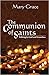 The Communion of Saints by Mary Grace