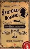Geriausios Šerloko Holmso ir daktaro Džono V. Vatsono istorijos. I tomas
