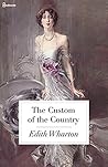 The Custom of the Country by Edith Wharton