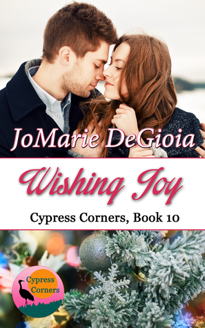 Wishing Joy (Cypress Corners Book 10)