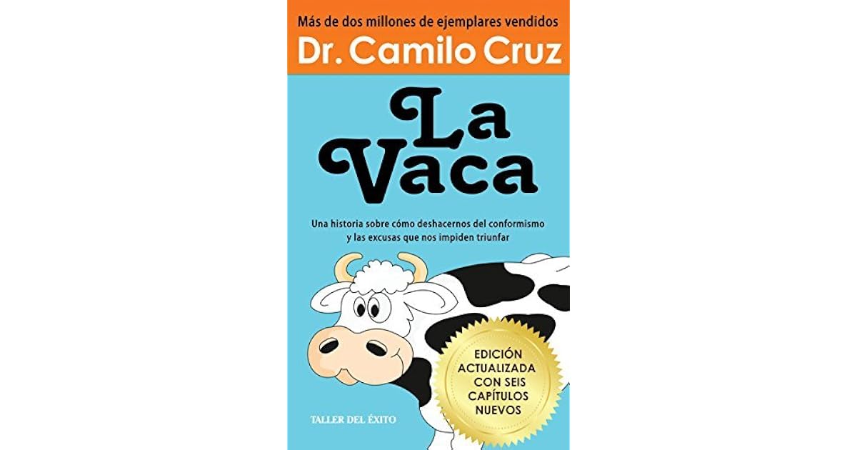 La Vaca by Camilo Cruz