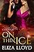 On Thin Ice (Cold Play, #2)