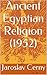 Ancient Egyptian Religion (1952)