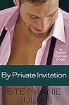 By Private Invitation by Stephanie Julian