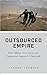 Outsourced Empire by Andrew Thomson