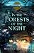 In the Forests of the Night