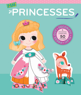 Princesses: Press Out and Play
