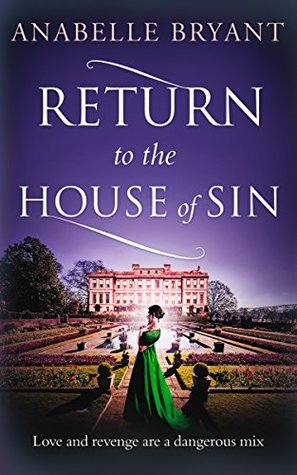 Return to the House of Sin (Bastards of London, #4)