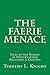 The Faerie Menace: Files of...