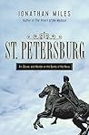 St. Petersburg by Jonathan Miles