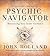 Psychic Navigator: Harnessing Your Inner Guidance