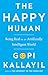The Happy Human by Gopi Kallayil The Happy Human by Gopi Kallayil