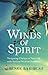 Winds of Spirit by Renee Baribeau